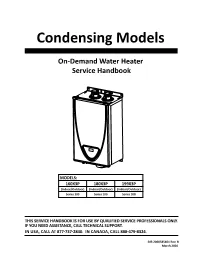 Page 1 Condensing Models On-Demand Water Heater Service