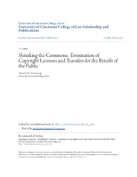 Shrinking the Commons: Termination of Copyright Licenses and Transfers for the Benefit of the Public Timothy K