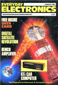 JANUARY 1988 Ligcutorn INCORPORATING ELECTRONICS MONTHLY £1.20 MEE INSIDE DATA \ CARD DIGITAL SAMIITE INVOLUTION • //// NNW 1//1 AMPLIFIER ,„"/Af, 14