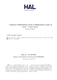 Superior Mathematics from an Elementary Point of View ” Course Notes Jacopo D’Aurizio