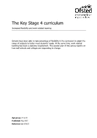 The Key Stage 4 Curriculum Increased Flexibility and Work-Related Learning