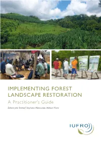 Implementing Forest Landscape Restoration – a Practitioner’S Guide