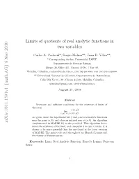 Limits of Quotients of Real Analytic Functions in Two Variables