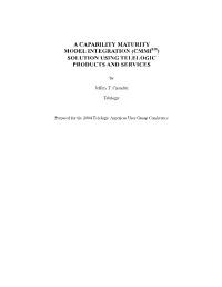 A Capability Maturity Model Integration (Cmmi ) Solution Using Telelogic Products and Services