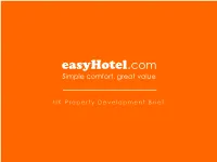 Easyhotel.Com Simple Comfort, Great Value