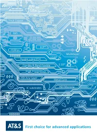 First Choice for Advanced Applications AT&S at a GLANCE