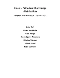 Linux - Friheden Til at Vælge Distribution