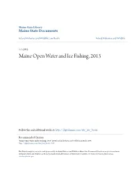 Maine Open Water and Ice Fishing, 2013