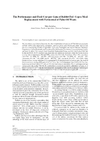 The Performance and Feed Cost Per Gain of Rabbit Fed Copra Meal Replacement with Fermented of Palm Oil Waste