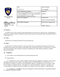 01 Purpose. to Establish Policy and Procedures Regarding the Application of Paid Leave Resulting from a Disabling Injury Suff
