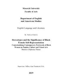 Department of English and American Studies Stereotypes and the Significance of Black Female Self-Representation 2019