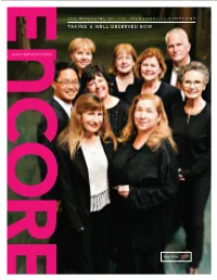 Encore! Production Publisher – Robert Massey We’Re Delighted to Hear That So Many of You Are Enjoying These New Program Offerings