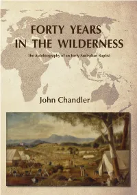 FORTY YEARS in the WILDERNESS the Autobiography of an Early Australian Baptist