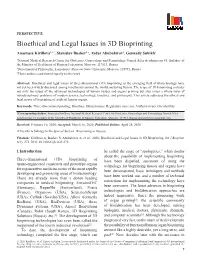 Bioethical and Legal Issues in 3D Bioprinting Anastasia Kirillova1,†,*, Stanislav Bushev2,†, Aydar Abubakirov1, Gennady Sukikh1