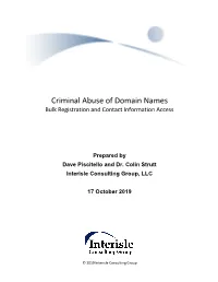 Criminal Abuse of Domain Names Bulk Registration and Contact Information Access