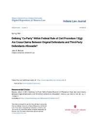 Defining "Co-Party" Within Federal Rule of Civil Procedure 13(G): Are Cross-Claims Between Original Defendants and Third-Party Defendants Allowable?
