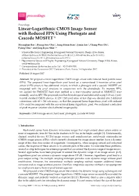 Linear-Logarithmic CMOS Image Sensor with Reduced FPN Using Photogate and Cascode MOSFET †