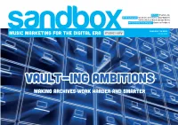 VAULT-ING AMBITIONS Making Archives Work Harder and Smarter COVERFEATURE