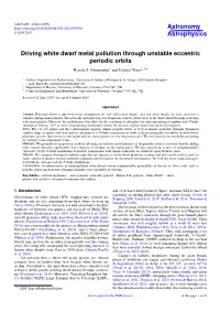 Driving White Dwarf Metal Pollution Through Unstable Eccentric Periodic Orbits Kyriaki I