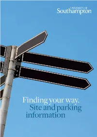Finding Your Way. Site and Parking Information