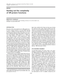 Sorting out the Complexity of SR Protein Functions