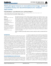 Methodological Lessons in Neurophenomenology: Review of a Baseline Study and Recommendations for Research Approaches