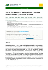Spatial Distribution of Madeira Island Laurisilva Endemic Spiders (Arachnida: Araneae)