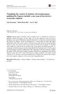Visualizing the Context of Citations Referencing Papers Published by Eugene Garﬁeld: a New Type of Keyword Co- Occurrence Analysis