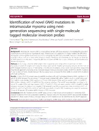 Identification of Novel GNAS Mutations in Intramuscular Myxoma Using Next- Generation Sequencing with Single-Molecule Tagged Molecular Inversion Probes Elise M