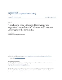 'I Am Here to Build with You": Placemaking and Segmented