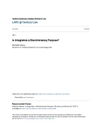 Is Integration a Discriminatory Purpose?
