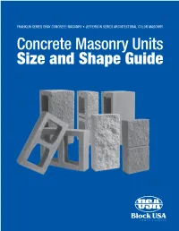 Size and Shape Guide Concrete Masonry Units