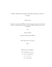 Tensor Network and Neural Network Methods in Physical Systems