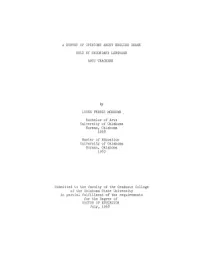 A SURVEY of OPINIONS ABOUT ENGLISH USAGE HELD by SECONDARY LANGUAGE ARTS TEACHERS by LOREN FERRIS MCKEOWN Bachelor of Arts Unive