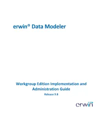Erwin Data Modeler Workgroup Edition Implementation And