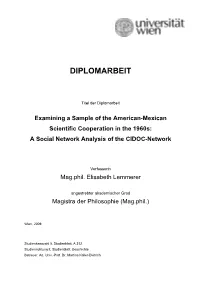 Examining a Sample of the American-Mexican Scientific Cooperation in the 1960S: a Social Network Analysis of the CIDOC-Network