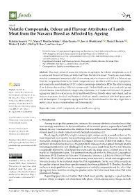 Volatile Compounds, Odour and Flavour Attributes of Lamb Meat from the Navarra Breed As Affected by Ageing