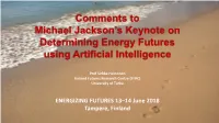 Comments to Michael Jackson's Keynote on Determining Energy