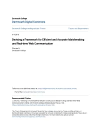 Devising a Framework for Efficient and Accurate Matchmaking and Real-Time Web Communication