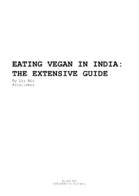 EATING VEGAN in INDIA: the EXTENSIVE GUIDE by Liz Miu @Itslizmiu