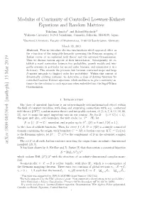 Modulus of Continuity of Controlled Loewner-Kufarev Equations And