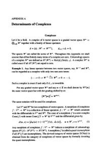Determinants of Complexes