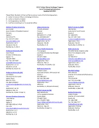 CCCU Tuition Waiver Exchange Program List of Participating Institutions Updated 8/3/2021 Please Note: Students Will Be Notified