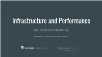 Infrastructure and Performance