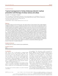 Stretch Marks): Prevention and Therapy of Striae Rubrae and Albae