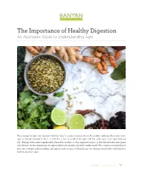The Importance of Healthy Digestion an Ayurvedic Guide to Understanding Agni