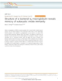 2-Macroglobulin Reveals Mimicry of Eukaryotic Innate Immunity