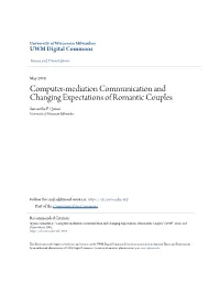 Computer-Mediation Communication and Changing Expectations of Romantic Couples Samantha F