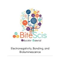 Electronegativity, Bonding, and Bioluminescence
