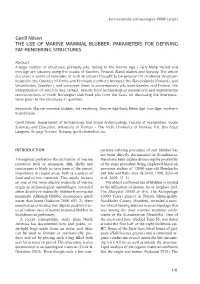 Gørill Nilsen the USE of MARINE MAMMAL BLUBBER: PARAMETERS for DEFINING FAT-RENDERING STRUCTURES